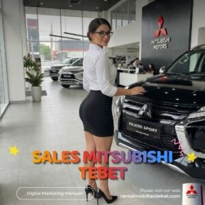 10 Sales Mitsubishi Tebet, Diskon Gede Dealer DP 10jt dan Cicilan 5 Juta