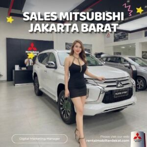 10 Sales Mitsubishi Jakarta Barat, Diskon Gede Dealer DP 2jt Cicilan 3 Juta