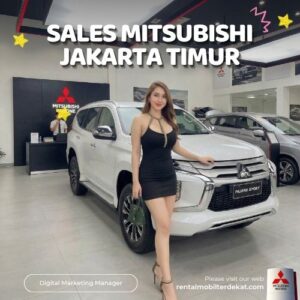10 Sales Mitsubishi Jakarta Timur, Diskon Gede Dealer DP 8jt Cicilan 2 Juta