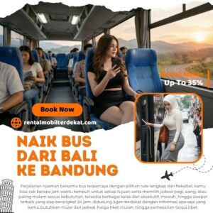2 Bus Bali Bandung Diskon 35% Lebih Murah Dari Terminal Untuk Harga Tiket