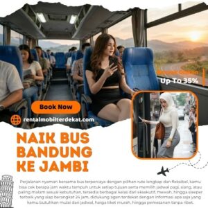 4 Bus Bandung Jambi Diskon 35% Lebih Murah Dari Terminal Untuk Harga Tiket