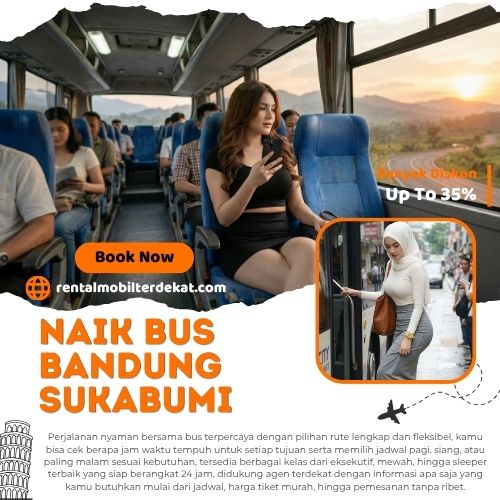 3 Bus Bandung Sukabumi Diskon 35% Lebih Murah Dari Terminal Untuk Harga Tiket