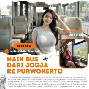 9 Bus Jogja Purwokerto Diskon 35% Lebih Murah Dari Terminal Untuk Harga Tiket