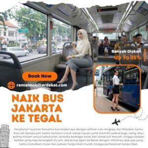 5 Bus Jakarta Tegal Diskon 35% Lebih Murah Dari Terminal Untuk Harga Tiket
