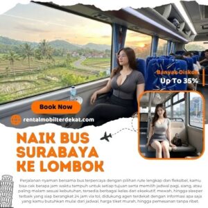 3 Bus Surabaya Lombok Diskon 35% Lebih Murah Dari Terminal Untuk Harga Tiket