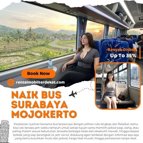 4 Bus Surabaya Mojokerto Diskon 35% Lebih Murah Dari Terminal Untuk Harga Tiket