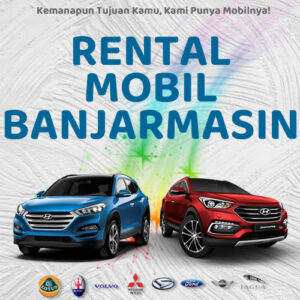 20 Rental Mobil Banjarmasin, Bersih Siap Antar Hari Ini Sampe Depan Rumah
