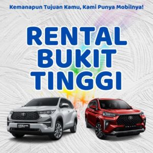 10 Rental Mobil Bukittinggi, Bersih Siap Antar Hari Ini Sampe Depan Rumah