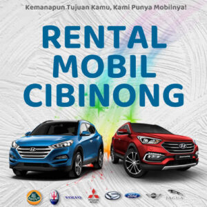 10 Rental Mobil Cibinong, Bersih Siap Antar Hari Ini Sampe Depan Rumah