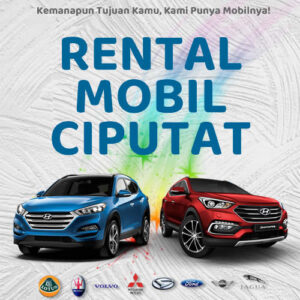 10 Rental Mobil Ciputat, Bersih Siap Antar Hari Ini Sampe Depan Rumah