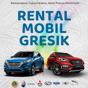 20 Rental Mobil Gresik, Bersih Siap Antar Hari Ini Sampe Depan Rumah
