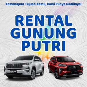 10 Rental Mobil Gunung Putri, Bersih Siap Antar Hari Ini Sampe Depan Rumah