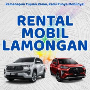 10 Rental Mobil Lamongan, Bersih Siap Antar Hari Ini Sampe Depan Rumah
