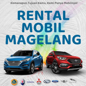 20 Rental Mobil Magelang, Bersih Siap Antar Hari Ini Sampe Depan Rumah