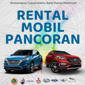 10 Rental Mobil Pancoran, Bersih Siap Antar Hari Ini Sampe Depan Rumah
