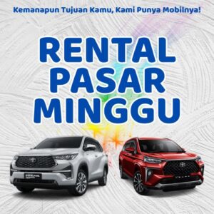10 Rental Mobil Pasar Minggu, Bersih Siap Antar Hari Ini Sampe Depan Rumah