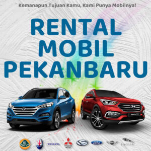 20 Rental Mobil Pekanbaru, Bersih Siap Antar Hari Ini Sampe Depan Rumah