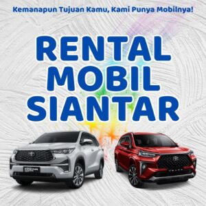 10 Rental Mobil Siantar, Bersih Siap Antar Hari Ini Sampe Depan Rumah