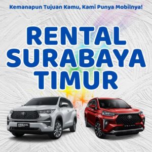 10 Rental Mobil Surabaya Timur, Bersih Siap Antar Hari Ini Sampe Depan Rumah