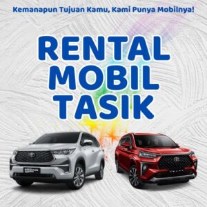 20 Rental Mobil Tasikmalaya, Bersih Siap Antar Hari Ini Sampe Depan Rumah