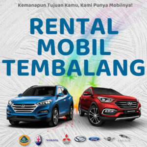 10 Rental Mobil Tembalang, Bersih Siap Antar Hari Ini Sampe Depan Rumah