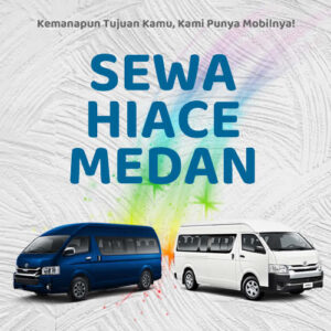 10 Rental Sewa Hiace Medan, Bersih Siap Antar Hari Ini Sampe Depan Rumah
