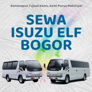 10 Rental Sewa Elf Bogor, Bersih Siap Antar Hari Ini Sampe Depan Rumah