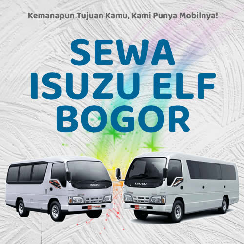 10 Rental Sewa Elf Bogor, Bersih Siap Antar Hari Ini Sampe Depan Rumah