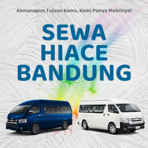 20 Rental Sewa Hiace Bandung, Bersih Siap Antar Hari Ini Sampe Depan Rumah