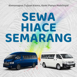 10 Rental Sewa Hiace Semarang, Bersih Siap Antar Hari Ini Sampe Depan Rumah
