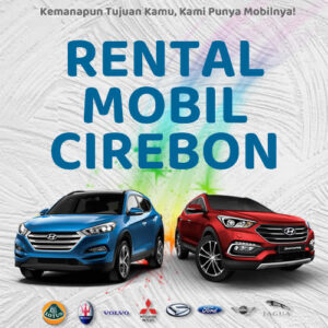 20 Rental Sewa Mobil Cirebon, Bersih Siap Antar Hari Ini Sampe Depan Rumah