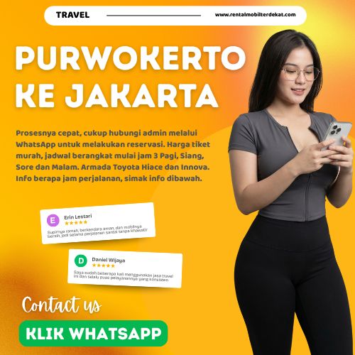 10 Travel Purwokerto Jakarta Diskon 29% Harga Tiket Jauh Lebih Murah Hari Ini
